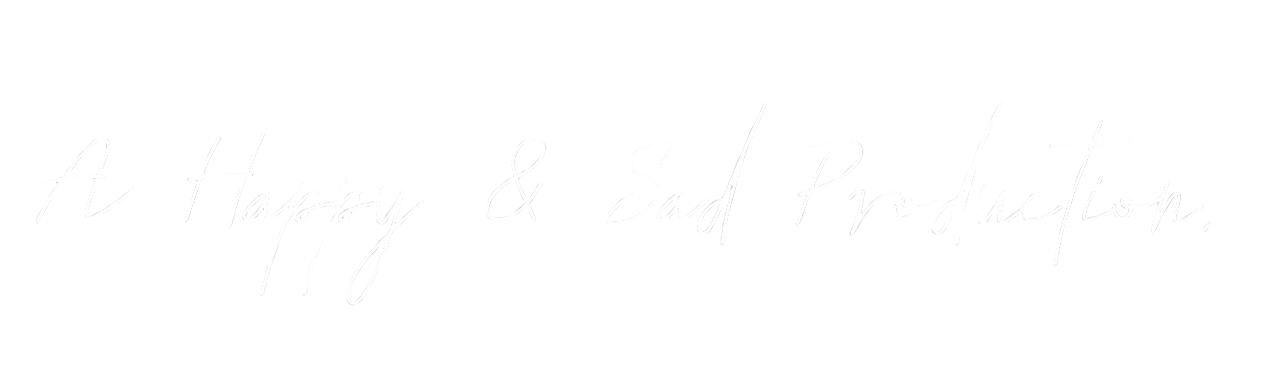 A Happy + Sad Prod